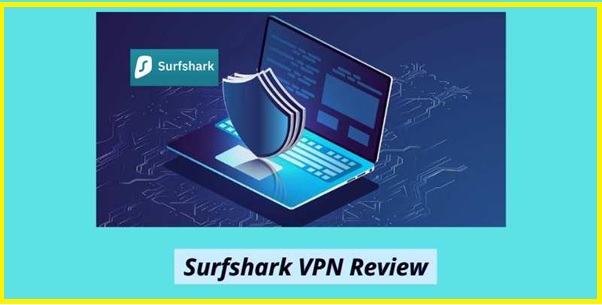 Surfshark VPN - Is It Safe To Use In 2022? Surfshark VPN - Is It Safe To Use In 2022?