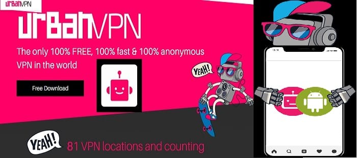 Top 10 Best Unlimited Free VPNs Apps for Android Phone in 2020: Urban FREE VPN Top 10 Best Unlimited Free VPNs Apps for Android Phone in 2020: Urban FREE VPN